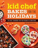 Kid Chef Bakes for the Holidays (eBook, ePUB)