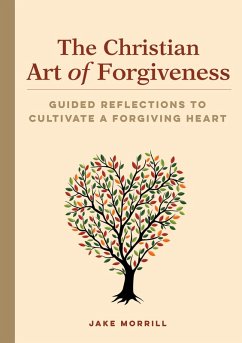 Cover The Christian Art of Forgiveness (eBook, ePUB)