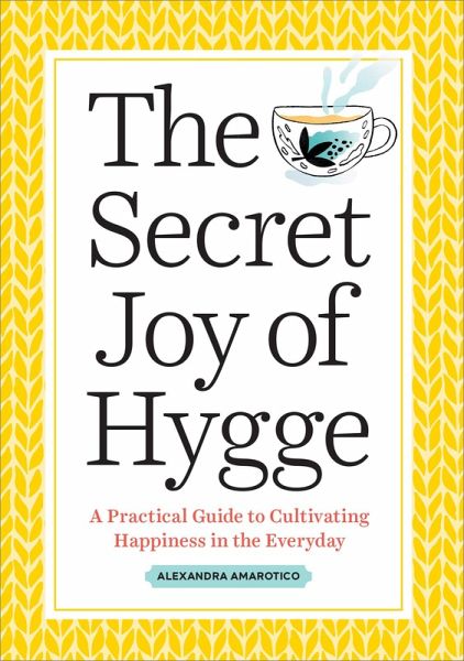 The Secret Joy of Hygge (eBook, ePUB)