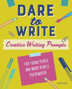 Dare to Write (eBook, ePUB) - Kristen Fogle, Fogle