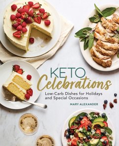 Keto Celebrations (eBook, ePUB) - Alexander, Mary