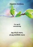 Fra syg til selvstændig (eBook, ePUB)