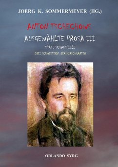 Anton Tschechows Ausgewählte Prosa III (eBook, ePUB)