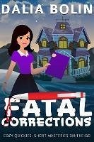 Cover Fatal Corrections (Cozy Quickies) (eBook, ePUB)