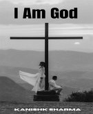 i am God (eBook, ePUB)