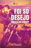 Foi Só Desejo (eBook, ePUB)