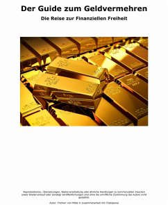 Der Guide zum Geldvermehren (eBook, ePUB) - Chatopenai, Lina; von Milde, Freiherr