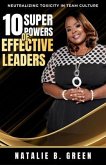 10 Superpowers of Effective Leaders (eBook, ePUB) 10 Superpowers of Effective Leaders (eBook, ePUB)