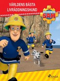 Brandman Sam - Världens bästa livräddningshund (eBook, ePUB)