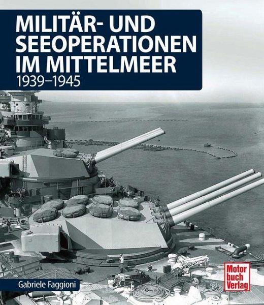 Militär- und Seeoperationen im Mittelmeer  - Faggioni, Gabriele