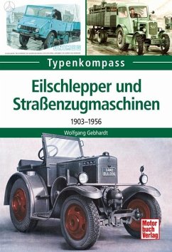 Eilschlepper und Straßenzugmaschinen (Restauflage) - Gebhardt, Wolfgang