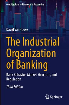 The Industrial Organization of Banking - VanHoose, David