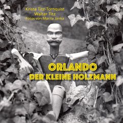 Orlando - Der kleine Holzmann - Titz-Tornquist, Krista; Titz, Walter