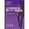 As donas da P**** toda (eBook, ePUB) - Bild 1
