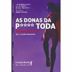 As donas da P**** toda (eBook, ePUB)