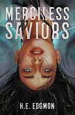 Merciless Saviors (eBook, ePUB)