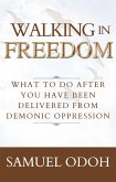 Walking In Freedom (Deliverance) (eBook, ePUB)