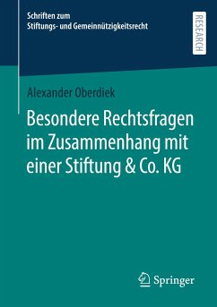 Besondere Rechtsfragen im Zusammenhang mit einer Stiftung & Co. KG - Oberdiek, Alexander