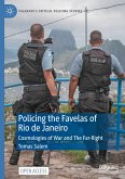 Policing the Favelas of Rio de Janeiro