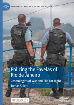 Policing the Favelas of Rio de Janeiro - Salem, Tomas