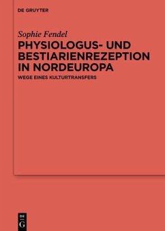 Physiologus- und Bestiarienrezeption in Nordeuropa Cover Physiologus- und Bestiarienrezeption in Nordeuropa