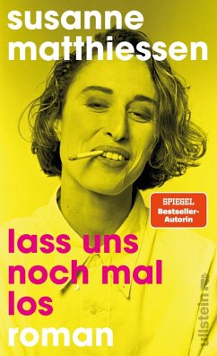 Lass uns noch mal los (eBook, ePUB) - Matthiessen, Susanne