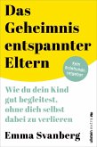 Das Geheimnis entspannter Eltern (eBook, ePUB)