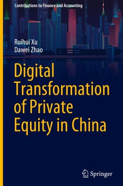 Digital Transformation of Private Equity in China - Xu, Ruihui;Zhao, Dawei