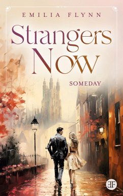 Strangers Now - Flynn, Emilia