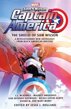 Captain America: The Shield of Sam Wilson (eBook, ePUB) - Holland, Jesse J.; M., Kyoko; McKinney, L. L; Haywood, Gar Anthony; Broaddus, Maurice