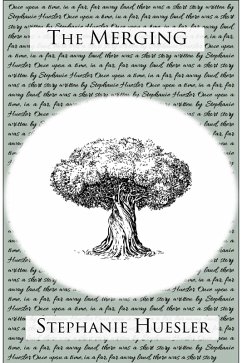The Merging (eBook, ePUB) - Huesler, Stephanie