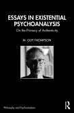 Essays in Existential Psychoanalysis (eBook, PDF)