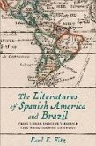 The Literatures of Spanish America and Brazil (eBook, ePUB)