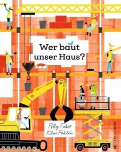 Wer baut unser Haus? - Faber, Polly