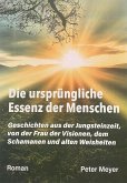 Die ursprüngliche Essenz der Menschen