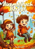 Ausmalbuch Herbst für Kinder