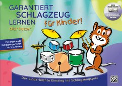Garantiert Schlagzeug lernen für Kinder, m. 555 Audio, m. 1 Beilage - Satzer, Olaf