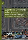 Queer Social Movements and Activism in Indonesia and Malaysia