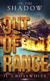 Out of Range (In the Shadow, #2) (eBook, ePUB)