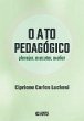 O ato pedagógico (eBook, ePUB) - Bild 1