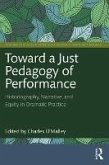 Toward a Just Pedagogy of Performance (eBook, ePUB)