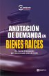Anotacion de Demanda en Bienes Raices... - Bild 1