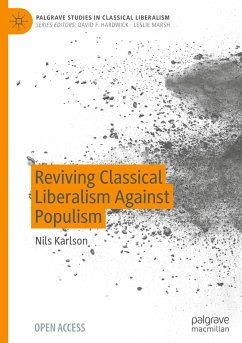 Reviving Classical Liberalism Against Populism - Karlson, Nils