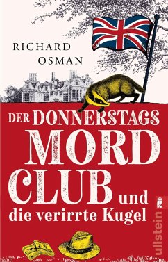 Der Donnerstagsmordclub und die verirrte Kugel / Die Mordclub-Serie Bd.3 - Osman, Richard