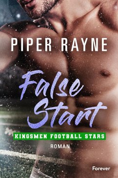 False Start (Kingsmen Football Stars Novella 1) (eBook, ePUB) - Rayne, Piper