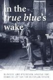 In the True Blue's Wake (eBook, ePUB)