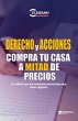 Derecho y Acciones Compra tu Casa a... - Bild 1