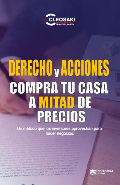 Derecho y Acciones Compra tu Casa a Mitad de Precio (eBook, ePUB)