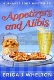 Appetizers and Alibis (Alphabet Soup Mysteries, #1) (eBook, ePUB)