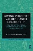 Giving Voice to Values-based Leadership (eBook, ePUB)